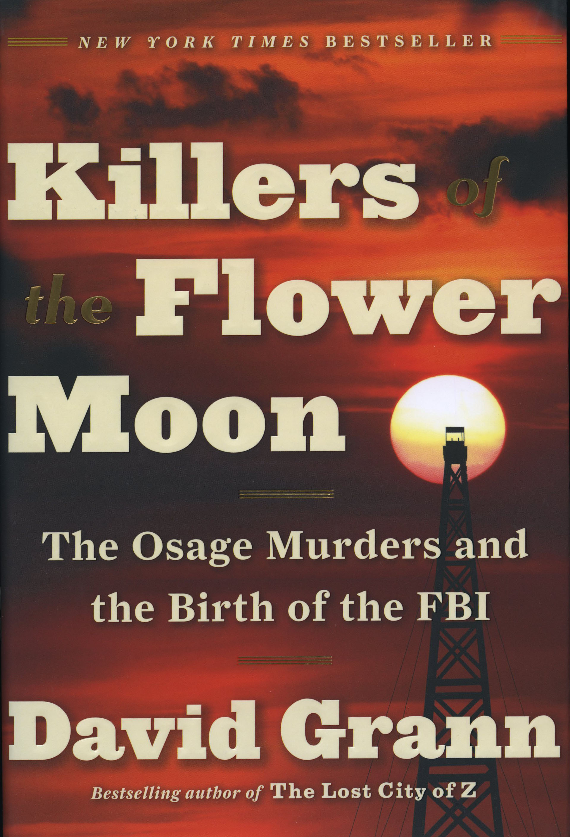 Killers of the Flower Moon Hardcover,DAVID GRANN